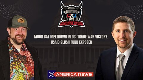 Moon Bat Meltdown In DC. Trade War Victory. USAID Slush Fund Exposed