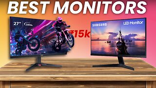 Top 3 Premium Monitors Under 15,000 In 2025