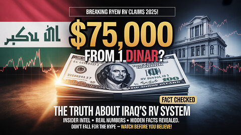🚨 $75,000 from One Dinar The Truth About Iraq’s RV System! 💥💰 💥 Today's Iraqi Dinar News!