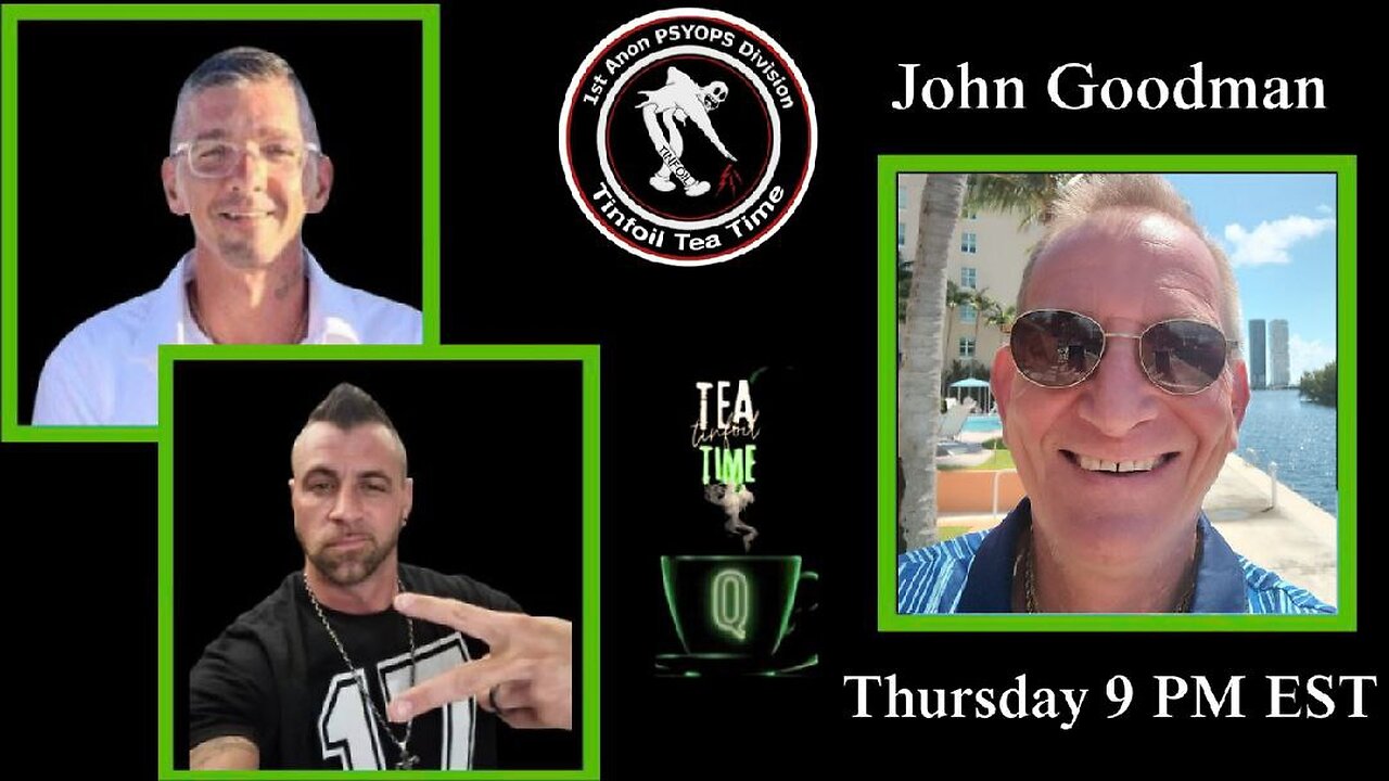 7-31-25 SPECIAL GUEST JOHN GOODMAN DROPS BREAKING BOMBSHELL TEA TONIGHT!!