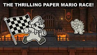THE THRILLING PAPER MARIO RACE! (PT.3)