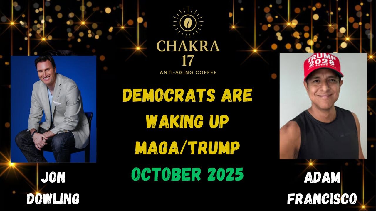 Jon Dowling & Adam Francisco Discuss Democrats Are Waking Up