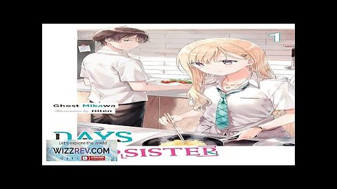 Days With My Stepsister: Volume 1 (Light Novel) Review