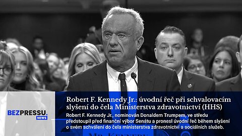 Robert F. Kennedy Jr.: úvodní řeč při schvalovacím slyšení do čela Ministerstva zdravotnictví (HHS)