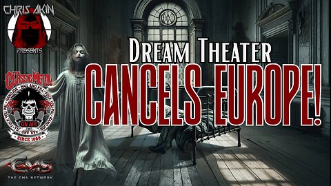 Dream Theater Cancels Europe! WTF??