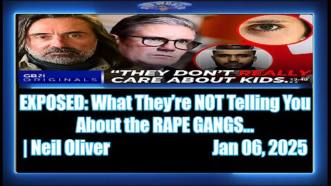 EXPOSED What They’re NOT Telling You About the RAPE GANGS… Neil Oliver