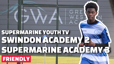 ACADEMY | Swindon Academy 2 Supermarine Academy 3