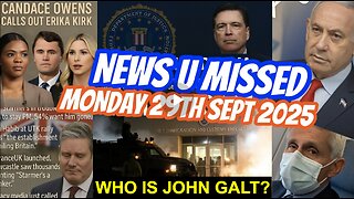 NEWS U MISSED MONDAY 29TH SEPT 2025 WITH DREW DEMI WHO IS John Galt?