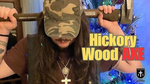 Hickory Wood AXE