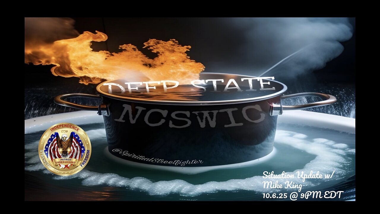 Situation Update w/ Mike King (10.6.25 @ 9PM EDT)