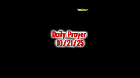Daily Prayer 🙏 | 10/21/25 #MorningRoutine #DailyPrayer #DailyBlessing #SobrietyJourney