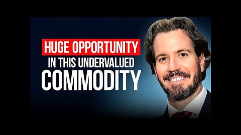 Commodity Expert: Huge Opportunity in This Undervalued Commodity!