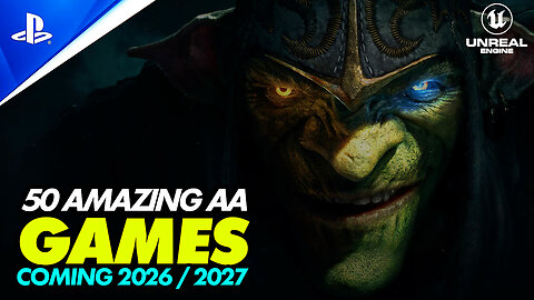 TOP 50 Amazing Upcoming AA Games of 2026 and 2027 - Gaming News & Trends