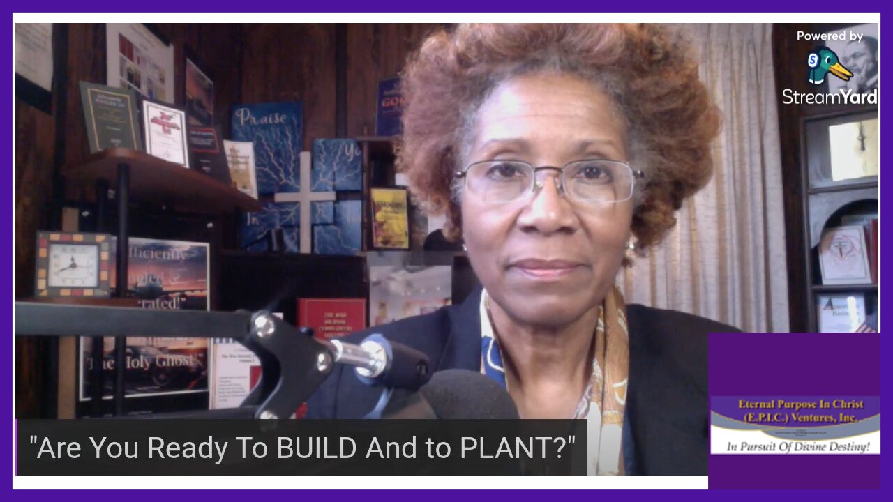 Are You Ready To Build And To Plant?