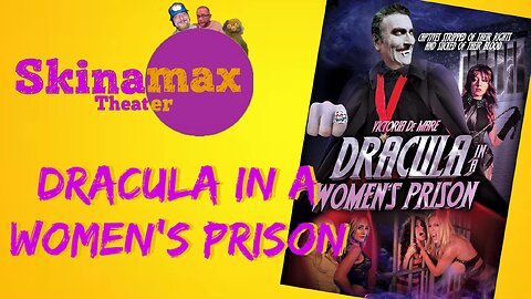 Skinamax Theater: Dracula in a Women's Prison (2017)