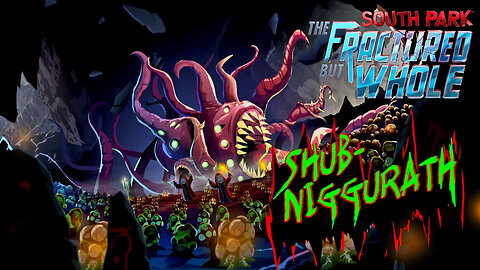 Fighting A Racist Monster! South Park The Fractured But Whole Part 15