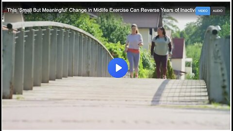 This ‘Small But Meaningful’ Change in Midlife Exercise Can Reverse Years of Inactivity