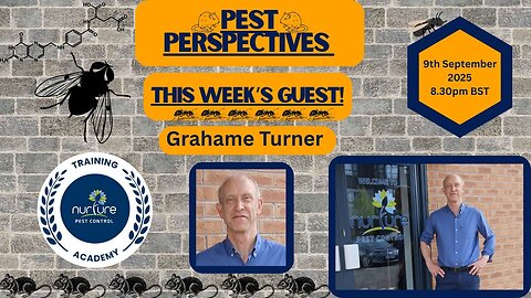 Pest perspectives EP 31 - Grahame Turner - Nurture pest control academy