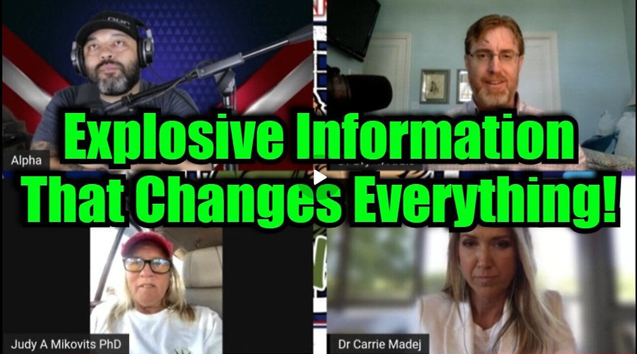 Dr. Bryan Ardis, Dr. Carrie Madej & Dr. Judy Mikovits:Explosive Information That Changes Everything!