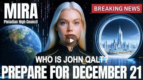 “MIRA: Before December 21 Happens… You NEED To Do These 3 Things” WHO IS JOHN QALT?
