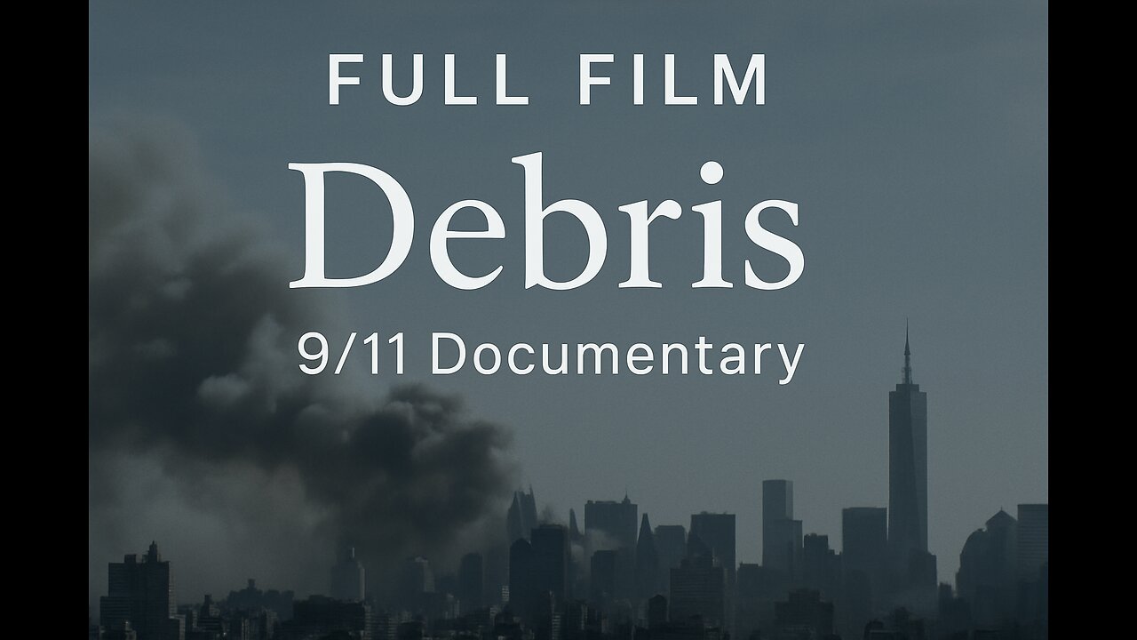 Debris ¦ 9⁄11 Film