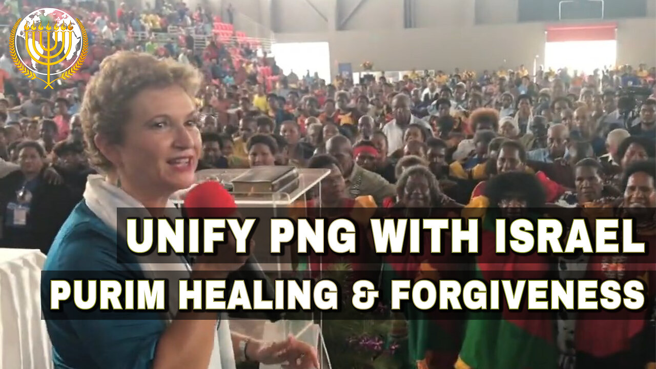 Purim Healing and Forgiveness UNIFY PNG with Israel | Dr. Dominiquae Bierman