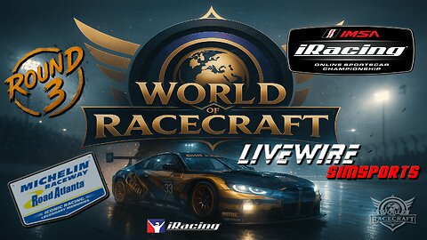 🔴LIVE - World of Racecraft / Livewire Simsports - Round 3 Road Atlanta - iRacing