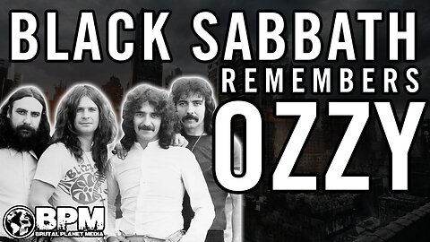 Black Sabbath Bandmates Remember Ozzy Osbourne