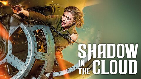 Shadow In The Cloud (2020) Full Movie