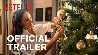 With Love, Meghan: Holiday Celebration | Official Trailer | Netflix