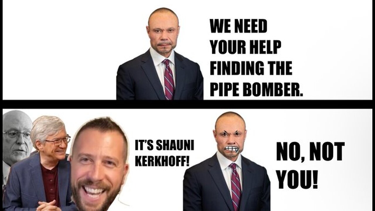 Kash Patel & Dan Bongino have still not responded to the J6 Pipebomber DISCOVERY.