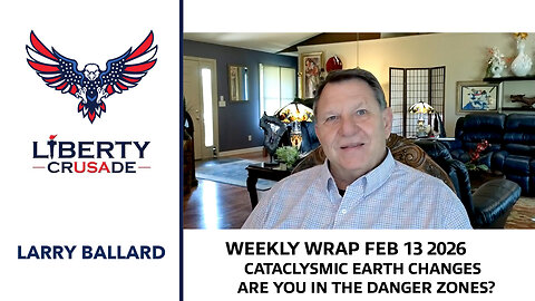 FRIDAY WRAP Cataclysmic Earth Changes Feb.13 2026