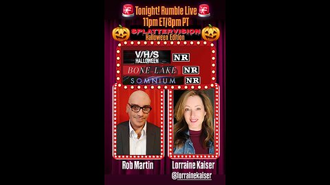 🦇SplatterVision🦇🎃Halloween Edition🎃Tonight On Rumble Live!