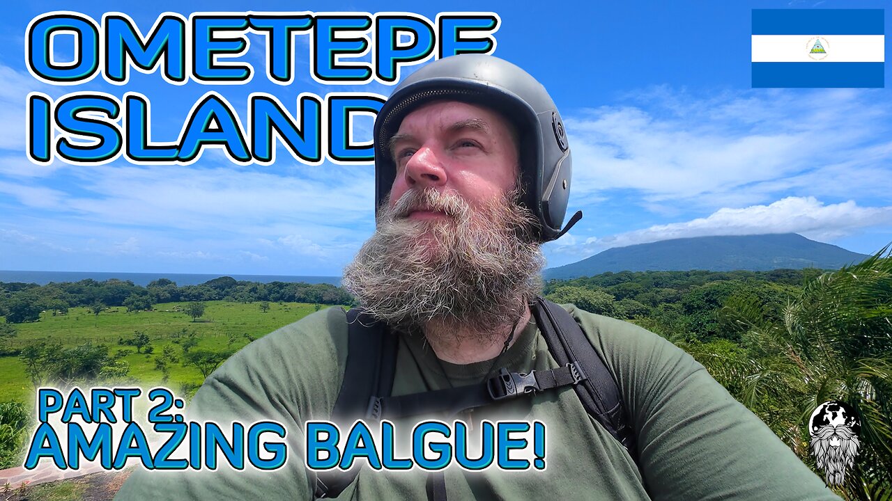 Amazing Volcano Views In Balgue! [Ometepe Island Part 2] 🇳🇮