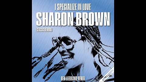 Sharon Brown ( I Specialize In Love ) 12 Inch Version Audio 1982