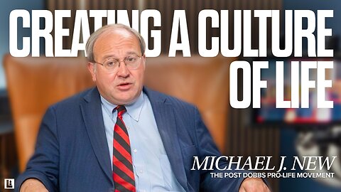 Dr. Michael New: Creating a Culture of Life