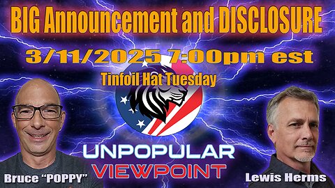 Tinfoil Hat Tuesday: BIG Announcement and DISCLOSURE