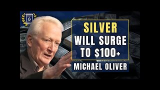 SCRAP My Call for $60 SILVER, We re Headed to $100+: Michael Oliver