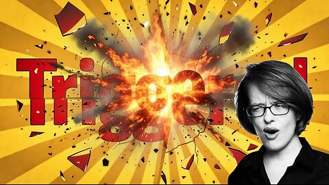 What Triggers Triggernometry?