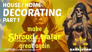 Shroud of the Avatar: House / Home Decorating 101 - Part 1 (The Gathering)