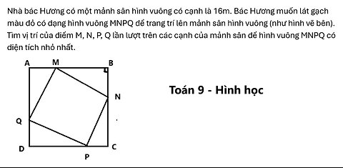 Toán 9: Nhà bác Hương có một mảnh sân hình vuông có cạnh là 16m. Bác Hương muốn lát gạch màu đỏ có