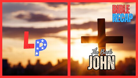 EP. 32 + Is The Bible Real?? + John Chapter's 14 & 15