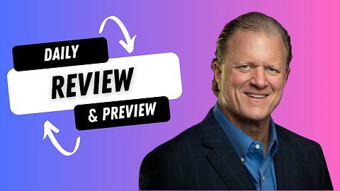 Daily Review & Preview