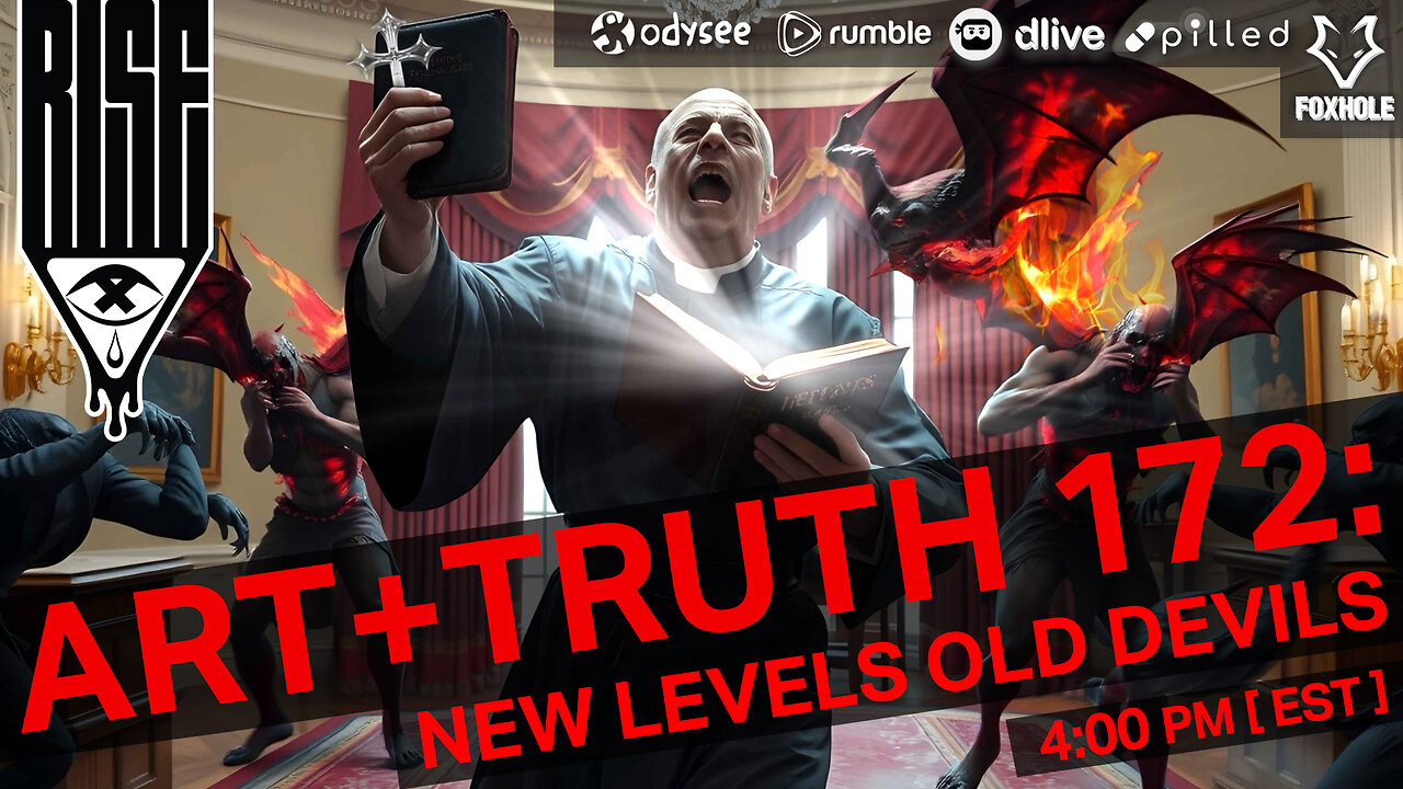 ART + TRUTH // EP. 172 // NEW LEVELS OLD DEVILS