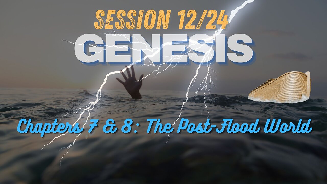 Genesis Chapters 7 & 8 with Chuck Missler (The Flood of Noah) Session 12/24