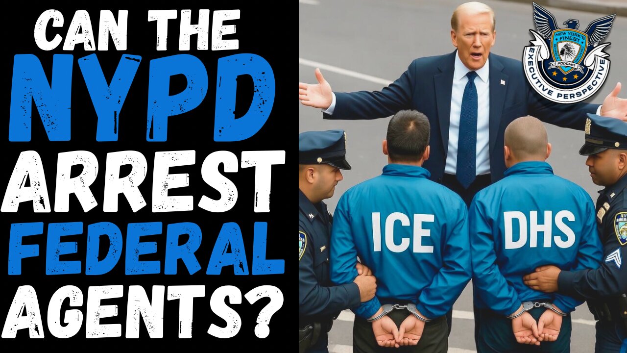 Can the NYPD arrest federal agents doing their sworn duties if it violates “local laws”?