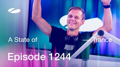 A State of Trance Episode 1244 - Guest Mix by Paul Denton