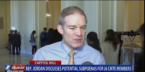 REP JORDAN DISCUSSES POTENTIAL SUBPOENAS FOR J6 CMTE MEMBERS 