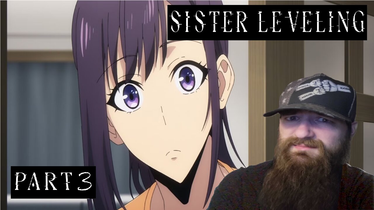 Sister Leveling Part 3 - All Caught Up
