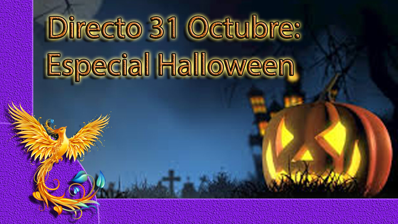 Directo 31 de Octubre: Especial Halloween